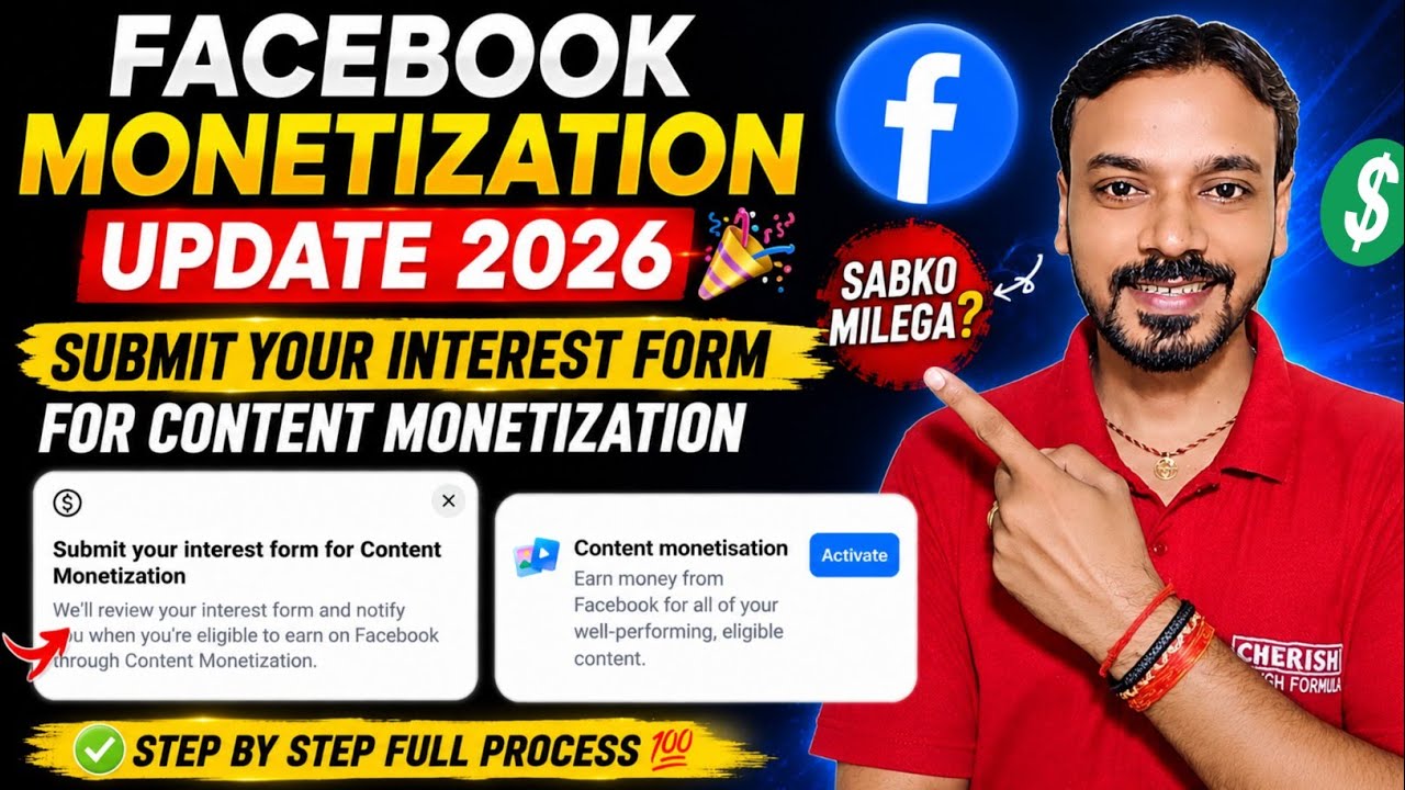 Facebook Monetization Update 2026🎉Submit Your Interest Form For Content Monetization | Sabko Milega?