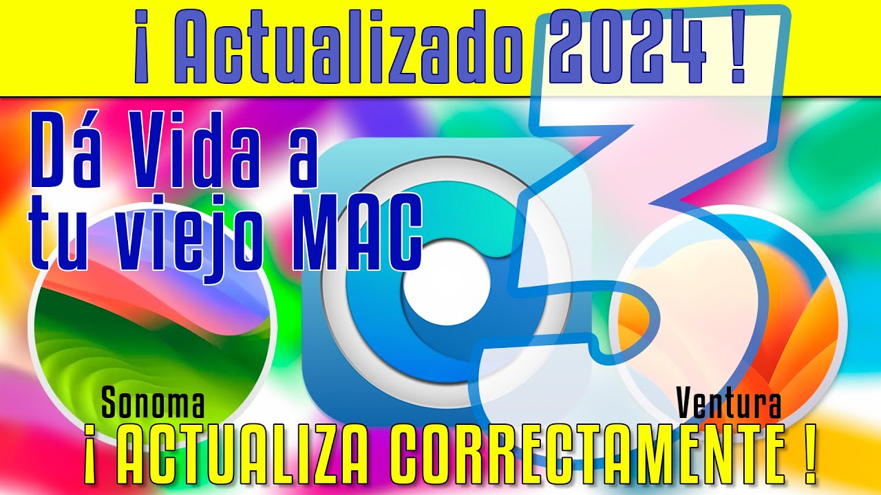 🖥️👀🔥 Actualizar macOS Sonoma|Ventura en Mac NO SOPORTADO - Capitulo 3