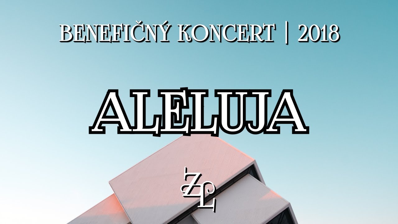 Zbor sv. Ladislava – ALELUJA (Gordon Young)