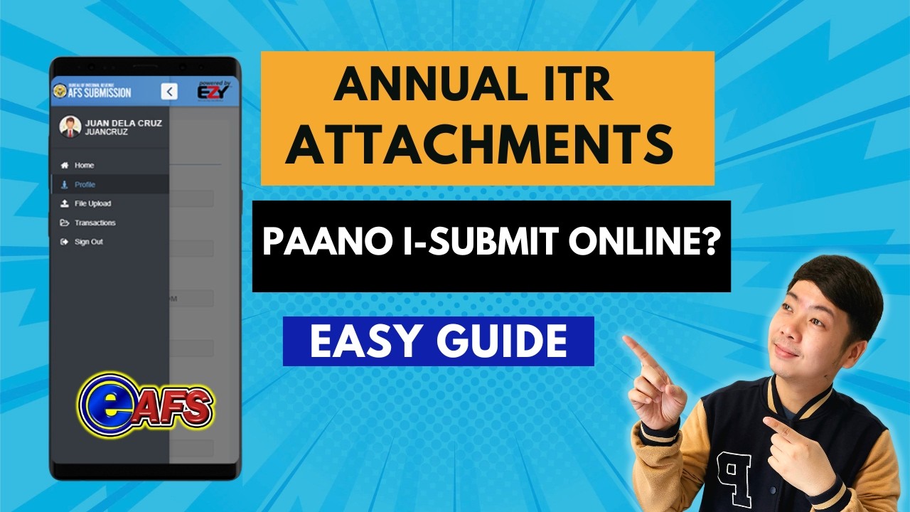 BIR ANNUAL INCOME TAX RETURN - How to submit Attachments ONLINE using eAFS | Step-by-Step Easy Guide