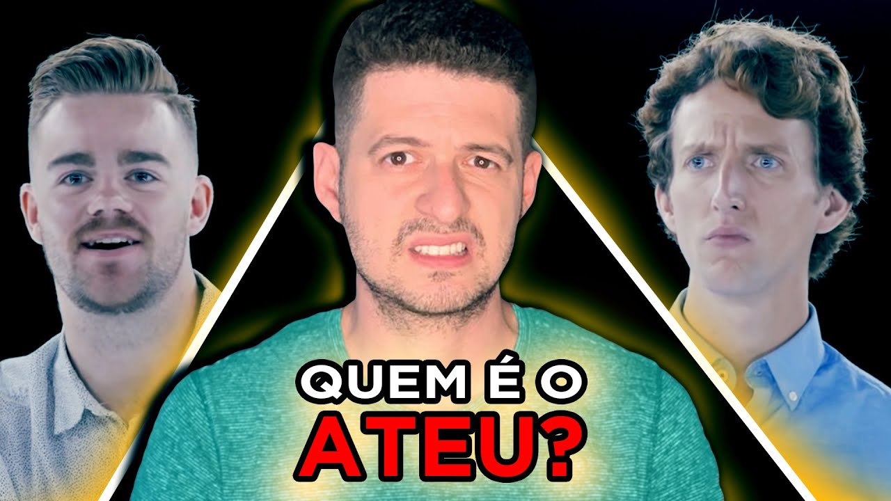 DESCUBRA QUEM É O ATEU!