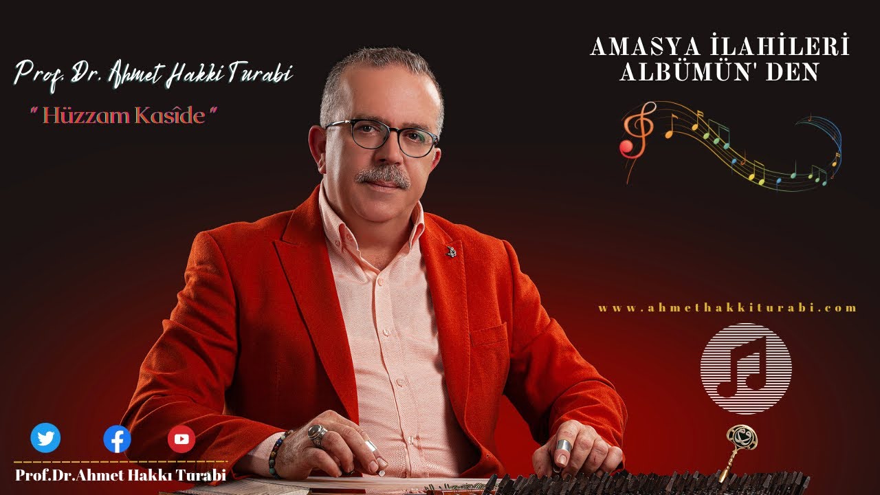 Hüzzam Kasîde ( Hafız Musa Orak | Prof.Dr.Ahmet Hakkı Turabi | Amasya İlahileri Albümü