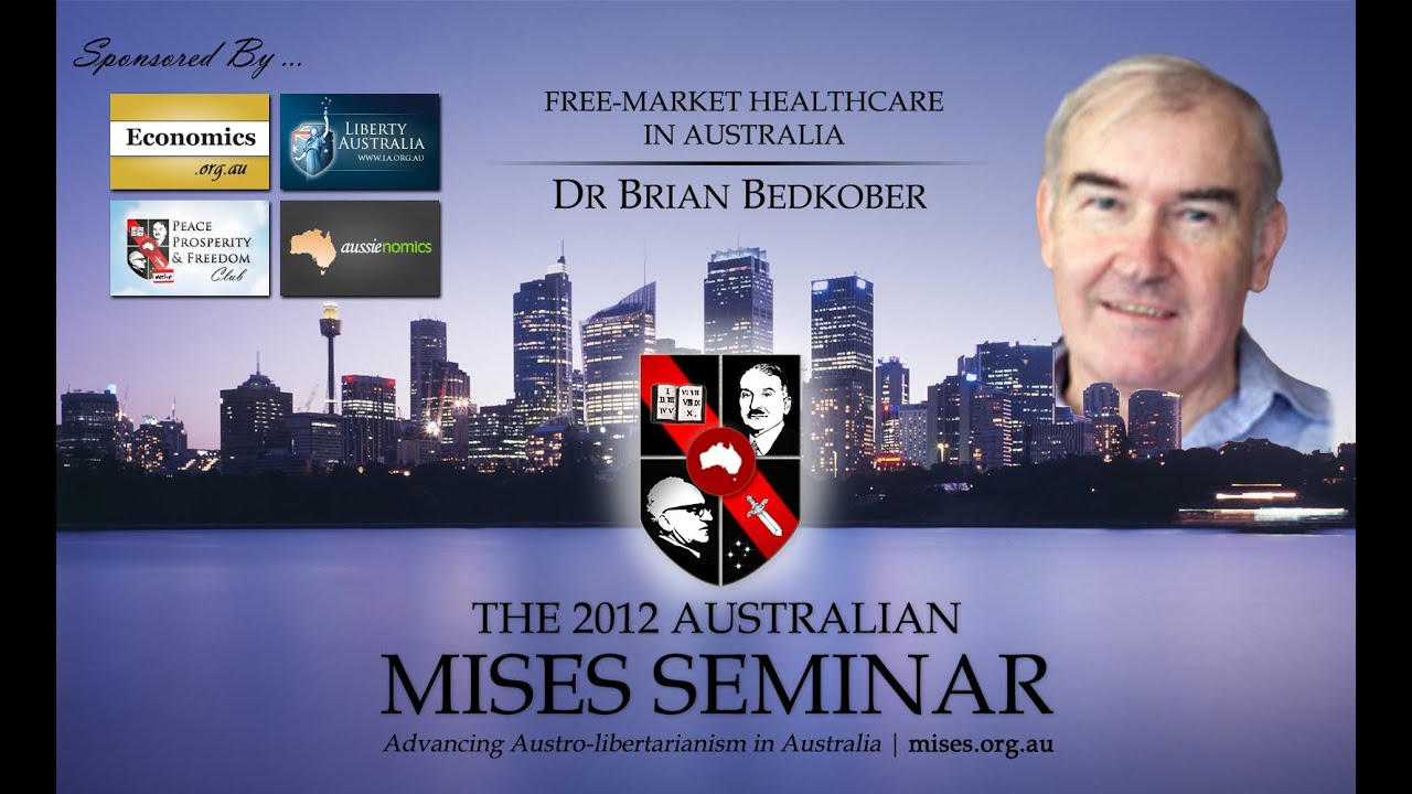 Free-Market Healthcare in Australia | Dr Brian Bedkober