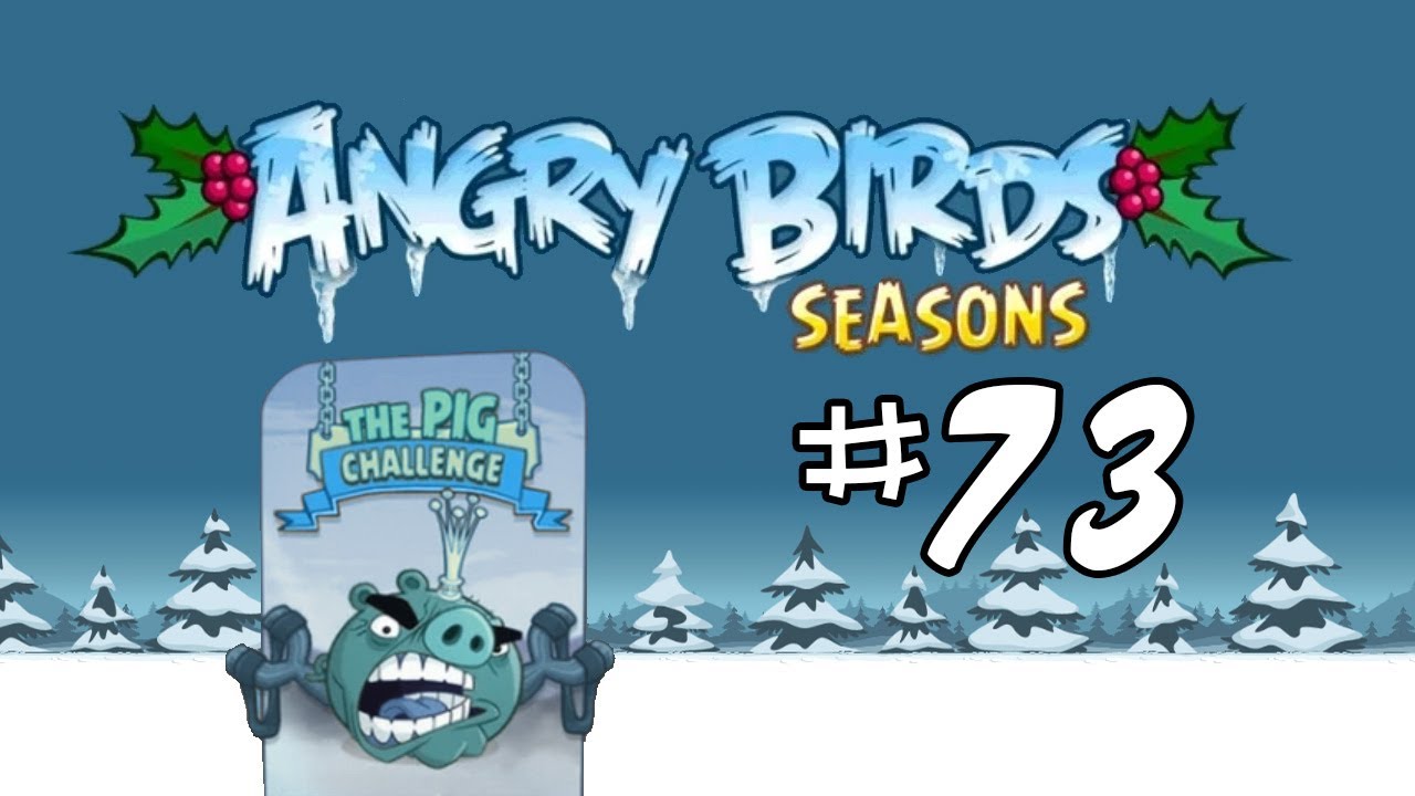 Angry Birds Seasons - Серия 73 - Уровни Свиного Испытания!