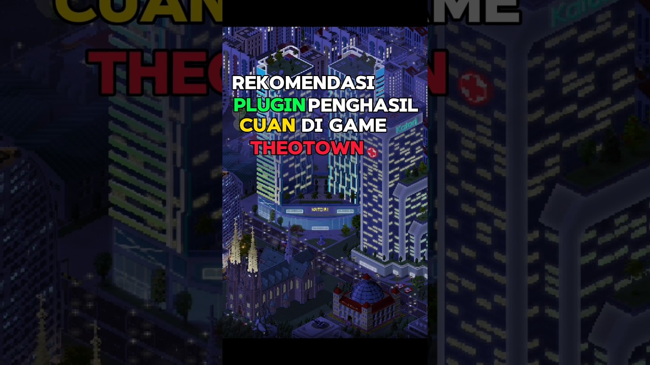 Rekomendasi Plugin penghasil cuan di Theotown 