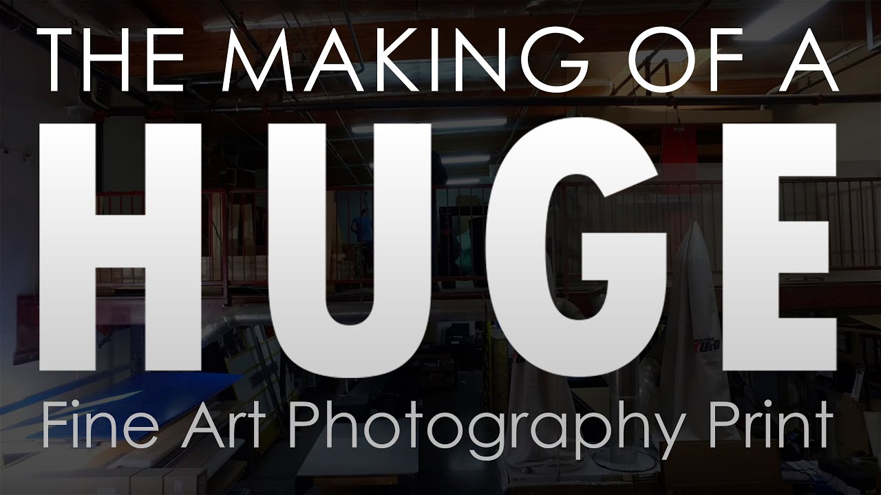 The Making of a Huge Fine Art Gallery Print - Large Format Photography