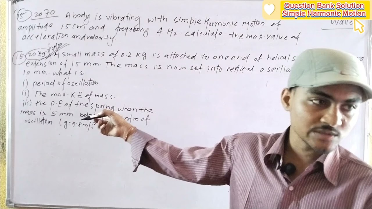 Simple Harmonic Motion || Question Bank Practice 02 All Past Year Question up to 2081 Years ||
