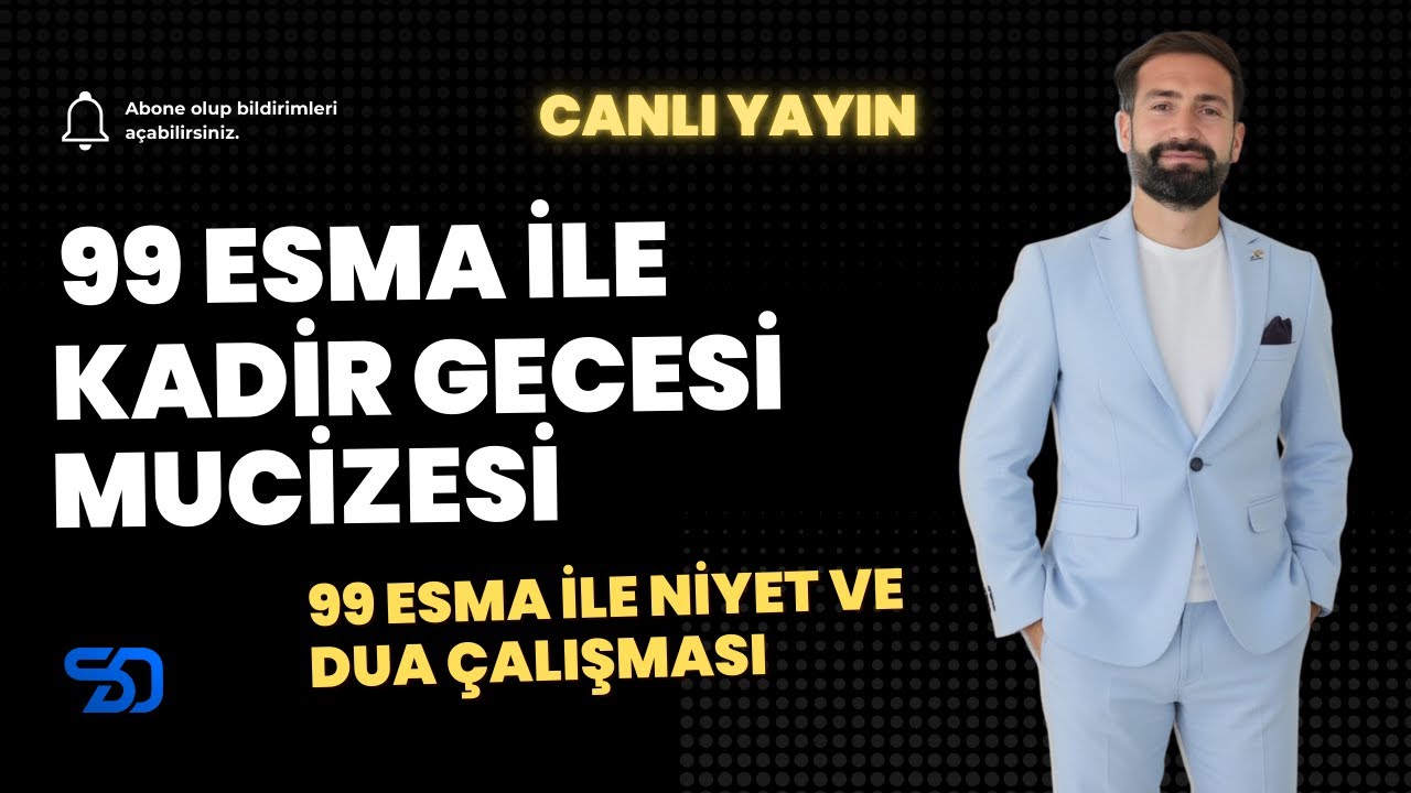 99 Esma İle Niyet Çalışması | Kadir Gecesi Canlı Yayın