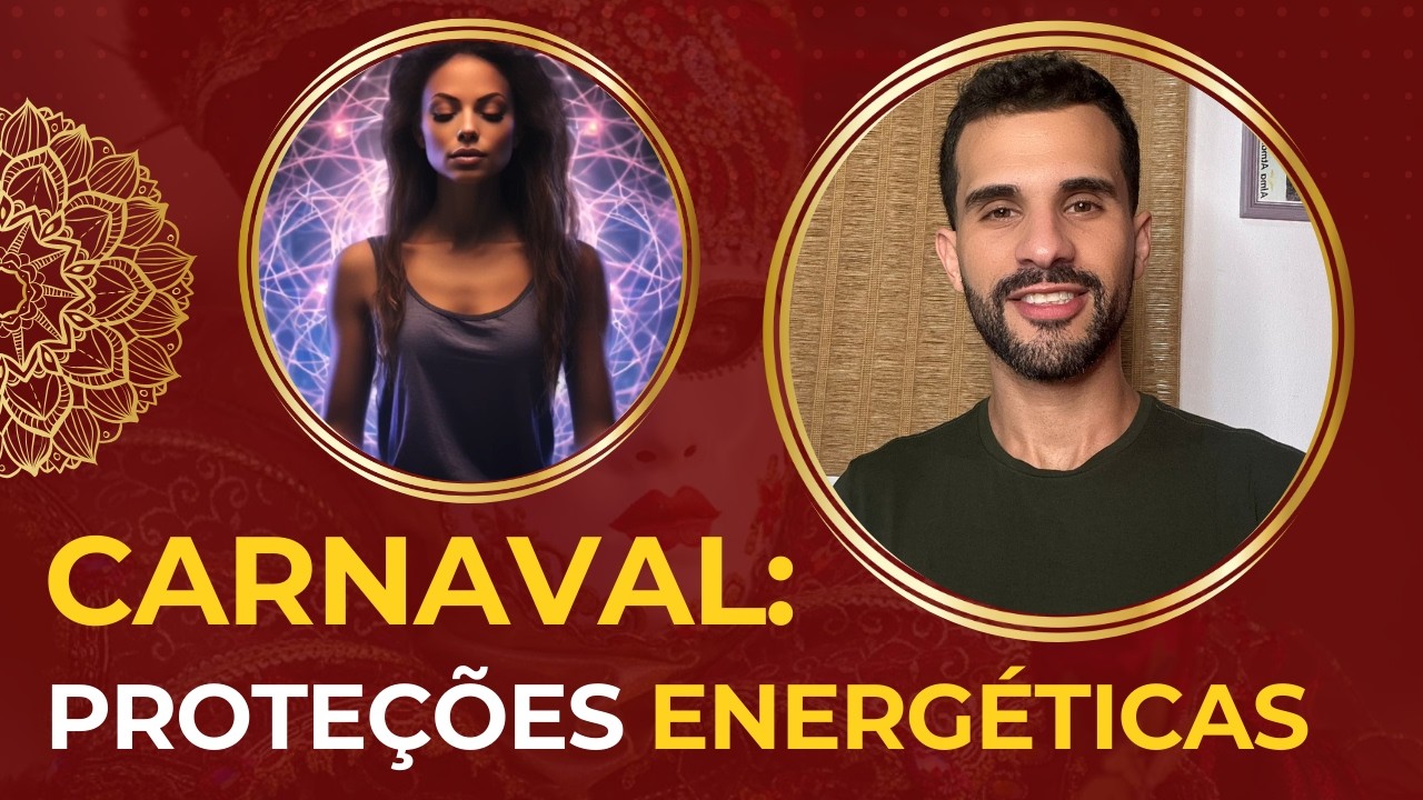 CARNAVAL: 6 dicas para proteção energética (use em todos os lugares)