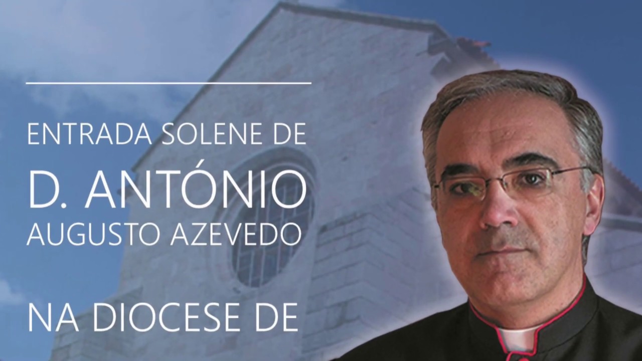 Entrada solene de D. António Augusto Azevedo
