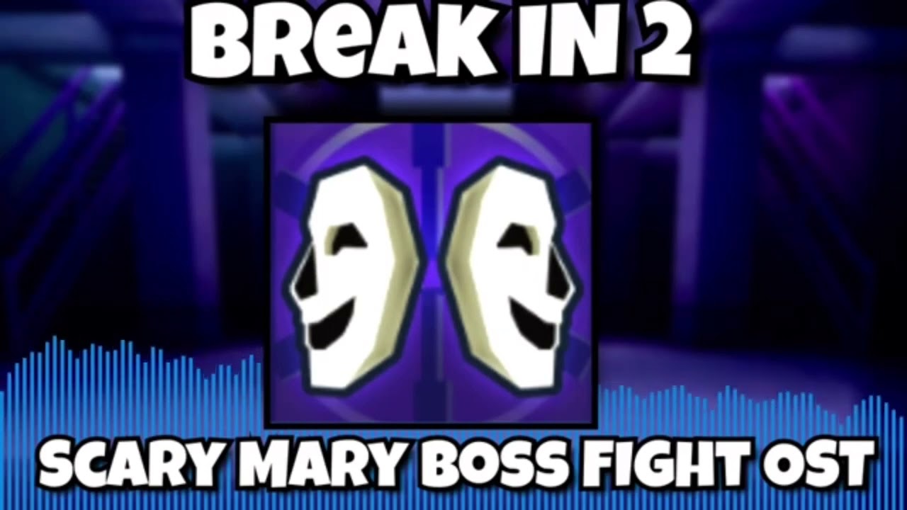 Break In 2 - Scary Mary Boss Fight Theme (1 Hour Loop) (Roblox)