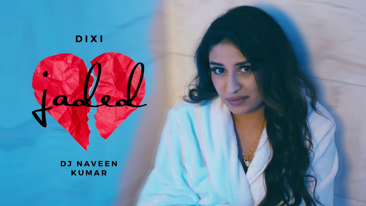 Jaded | by Dixi | Prod by DJ Naveen Kumar | Directed by Dixi | Latest Songs 2021