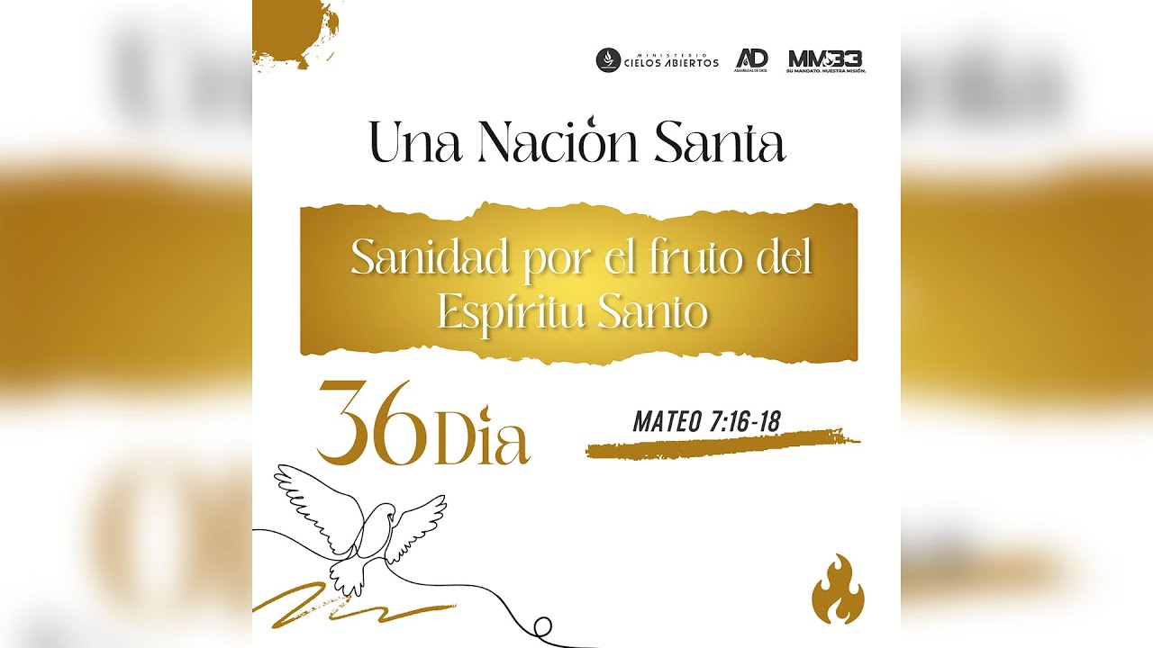 50 D&Iacute;AS DE PENTOCOST&Eacute;S, UNA NACI&Oacute;N SANTA | D&Iacute;A 36 | 21 DE MAYO DEL 2023