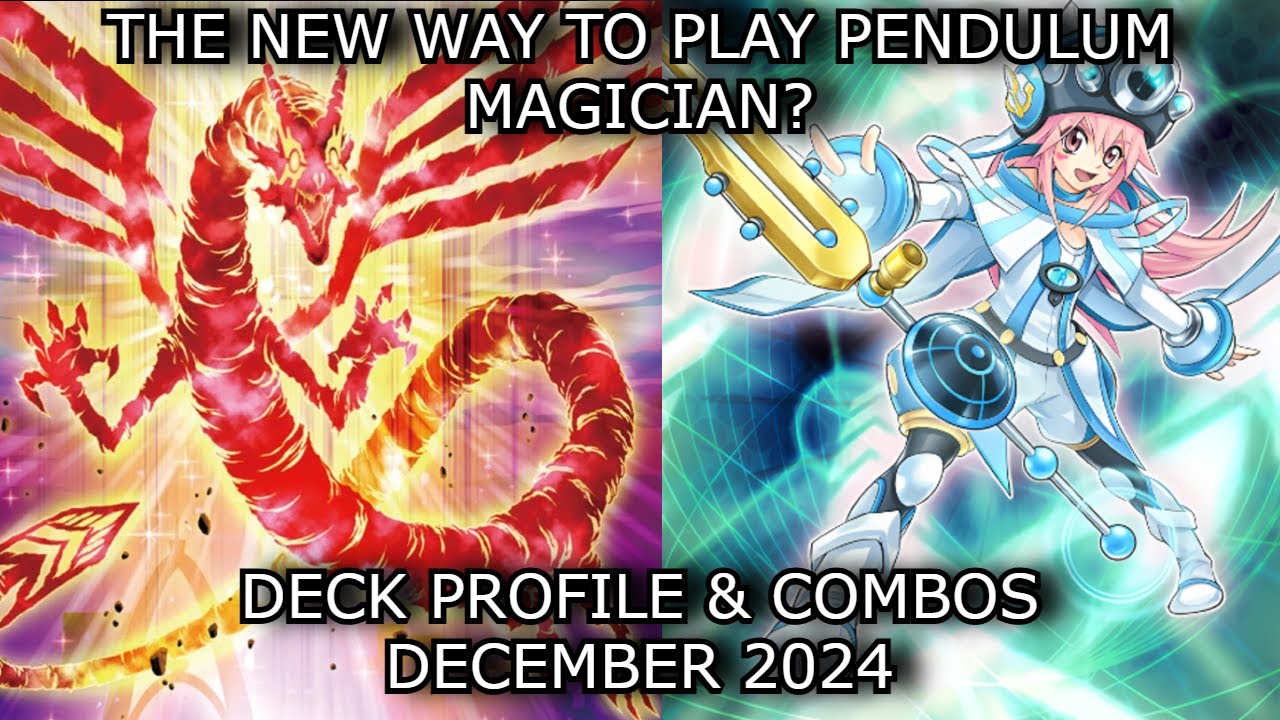 PENDULUM MAGICIAN DECK PROFILE & COMBOS DECEMBER 2024
