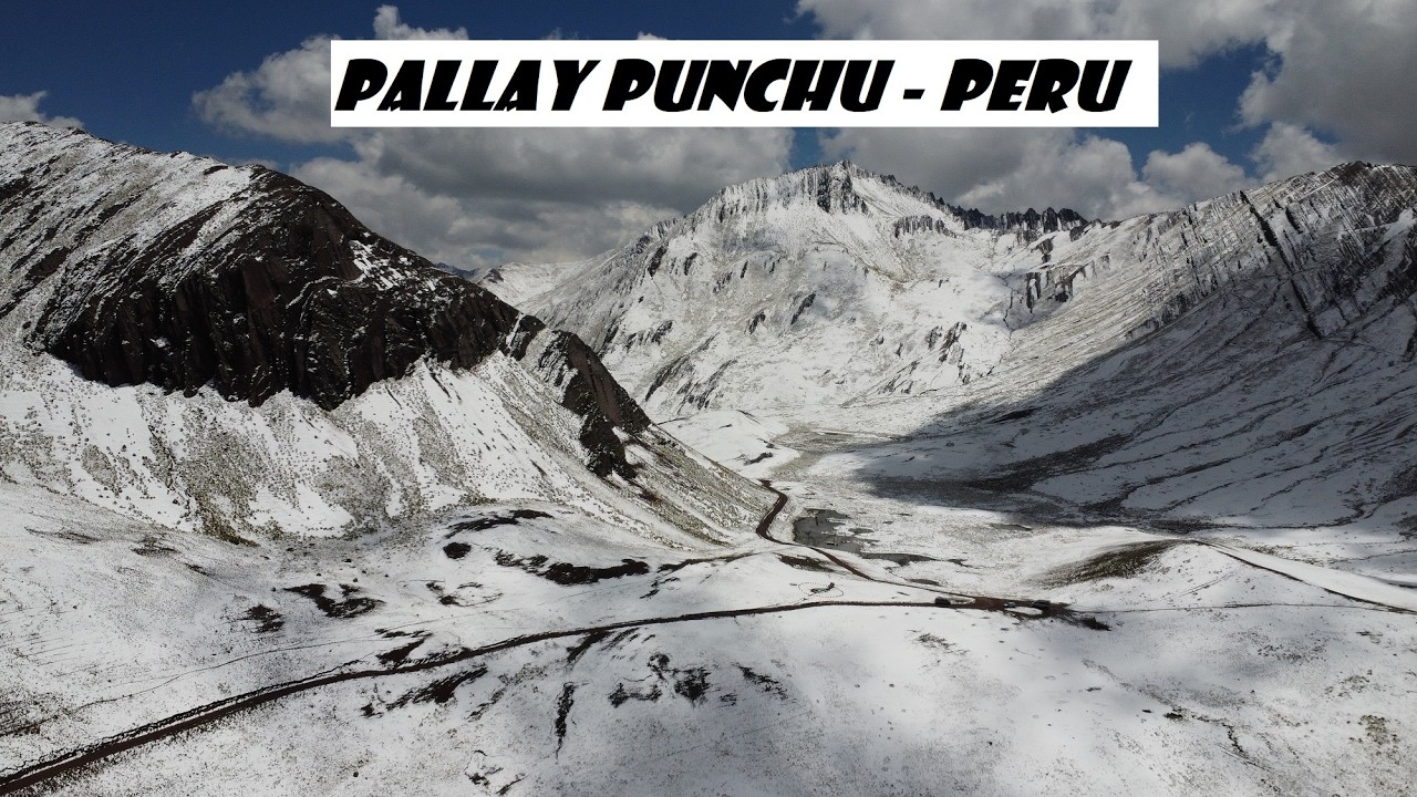 Montanha Pallay Puncho - Layo - Peru