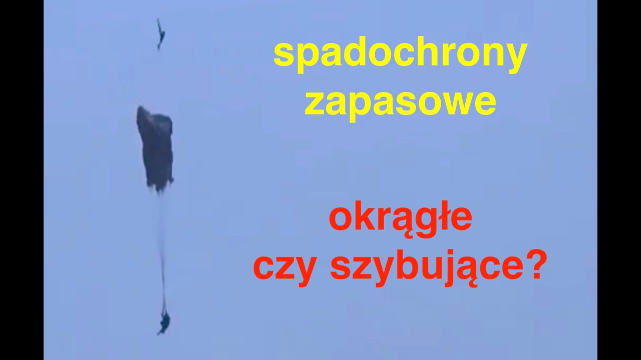 Trochę o spadochronach zapasowych. Dlaczego nie są już popularne okrągłe zapasy?