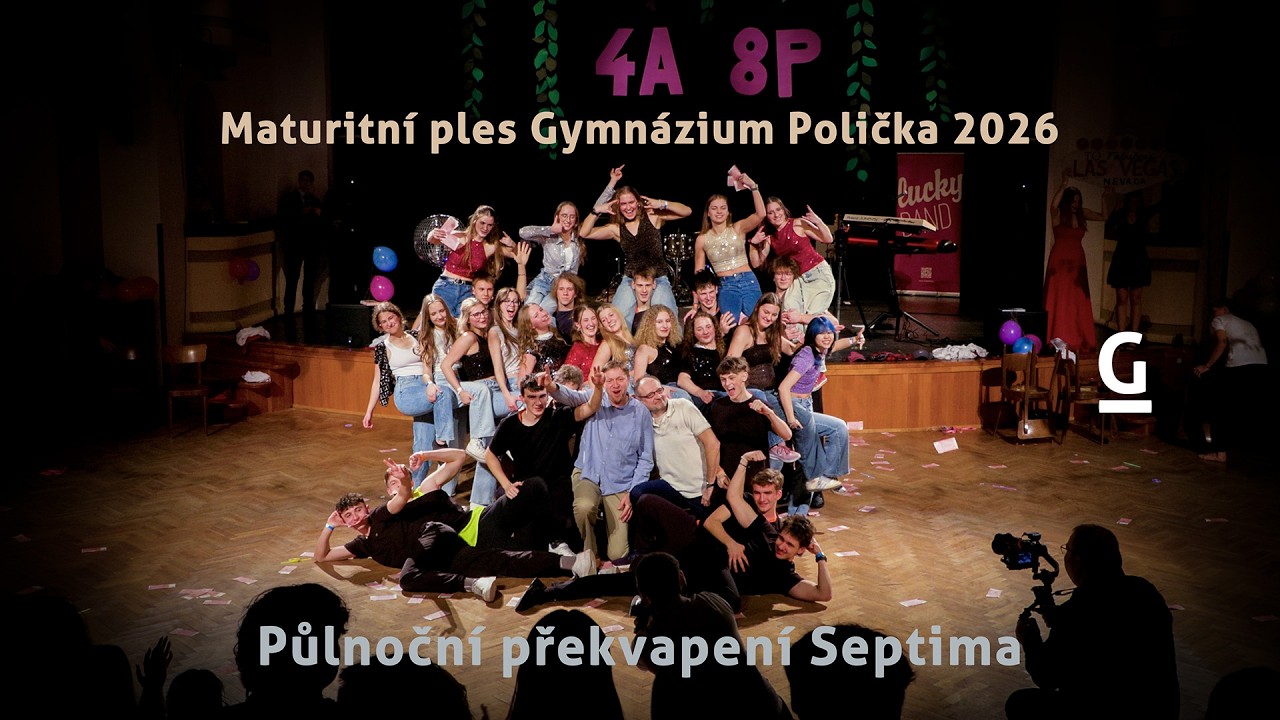 Půlnoční překvapení Septima - Maturitní ples Gymnázia Polička 2026