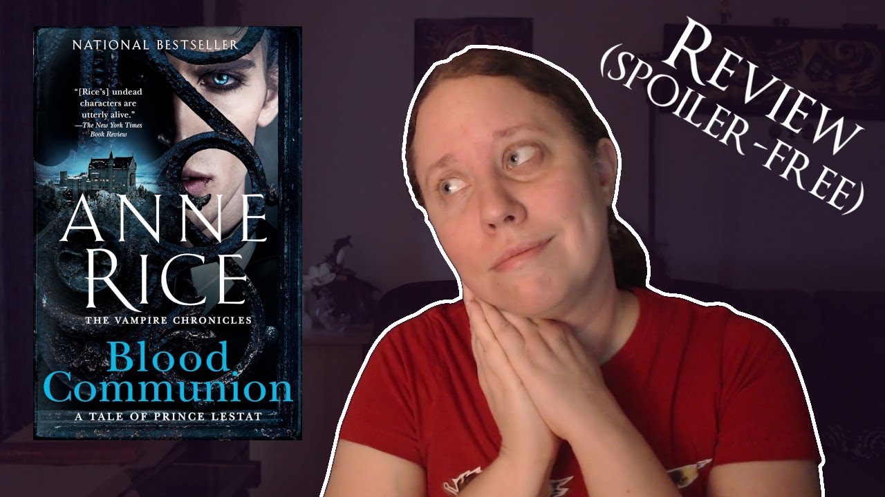 Review: Blood Communion by Anne Rice