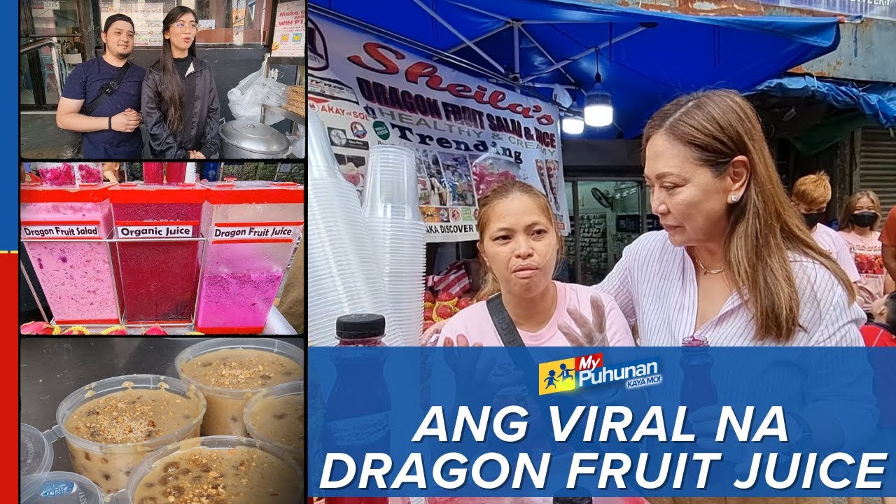 'My Puhunan: Kaya Mo!': Dragon fruit juice sa Quiapo, bakit nag-viral?