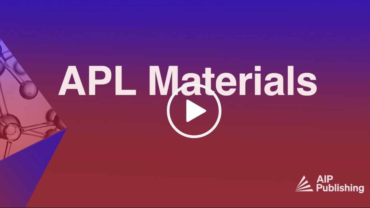APL Materials Editor-in-Chief: Judith Driscoll