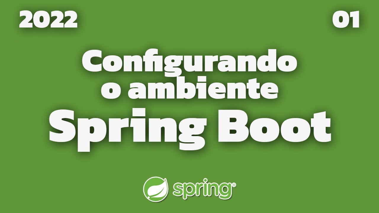 01 Configurando o ambiente - Spring Boot 2