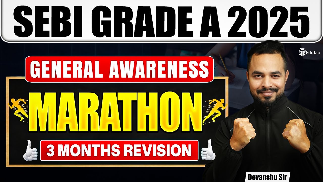 SEBI Grade A General Awareness Marathon 2025 | SEBI Phase 1 Paper 1 Free Online Revision Classes