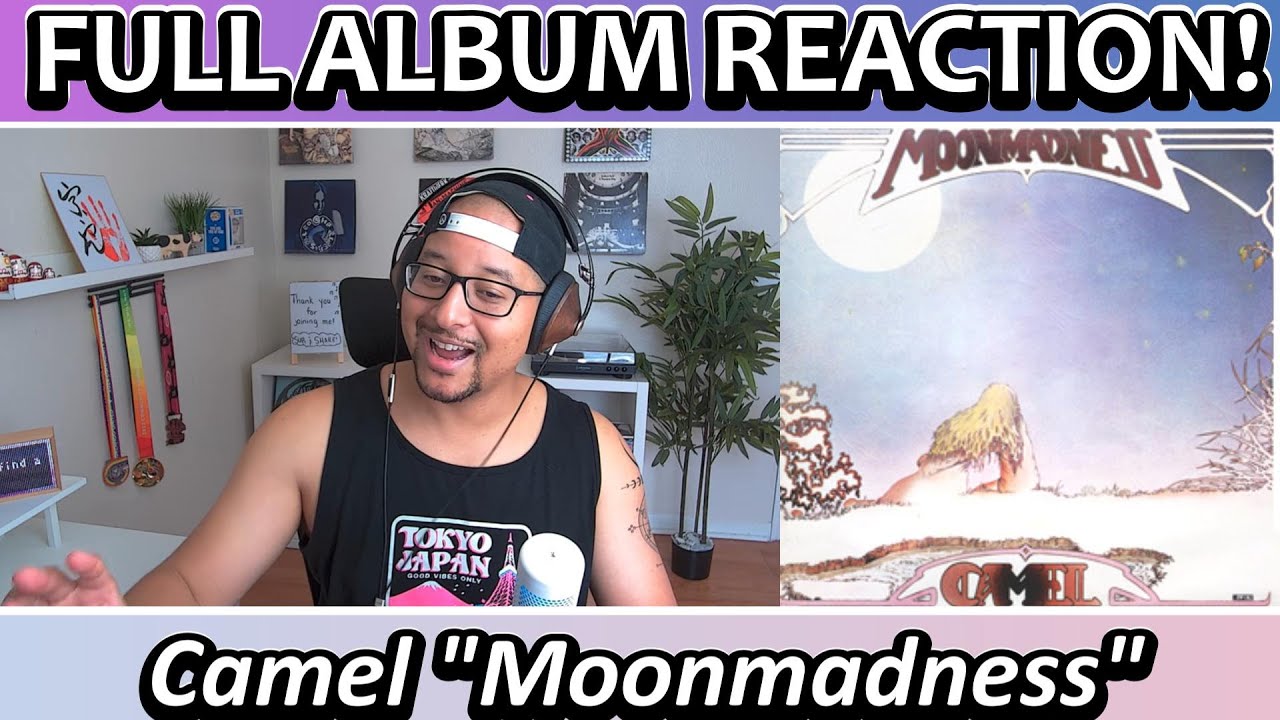 Camel- Moonmadness FULL ALBUM REACTION AND REVIEW