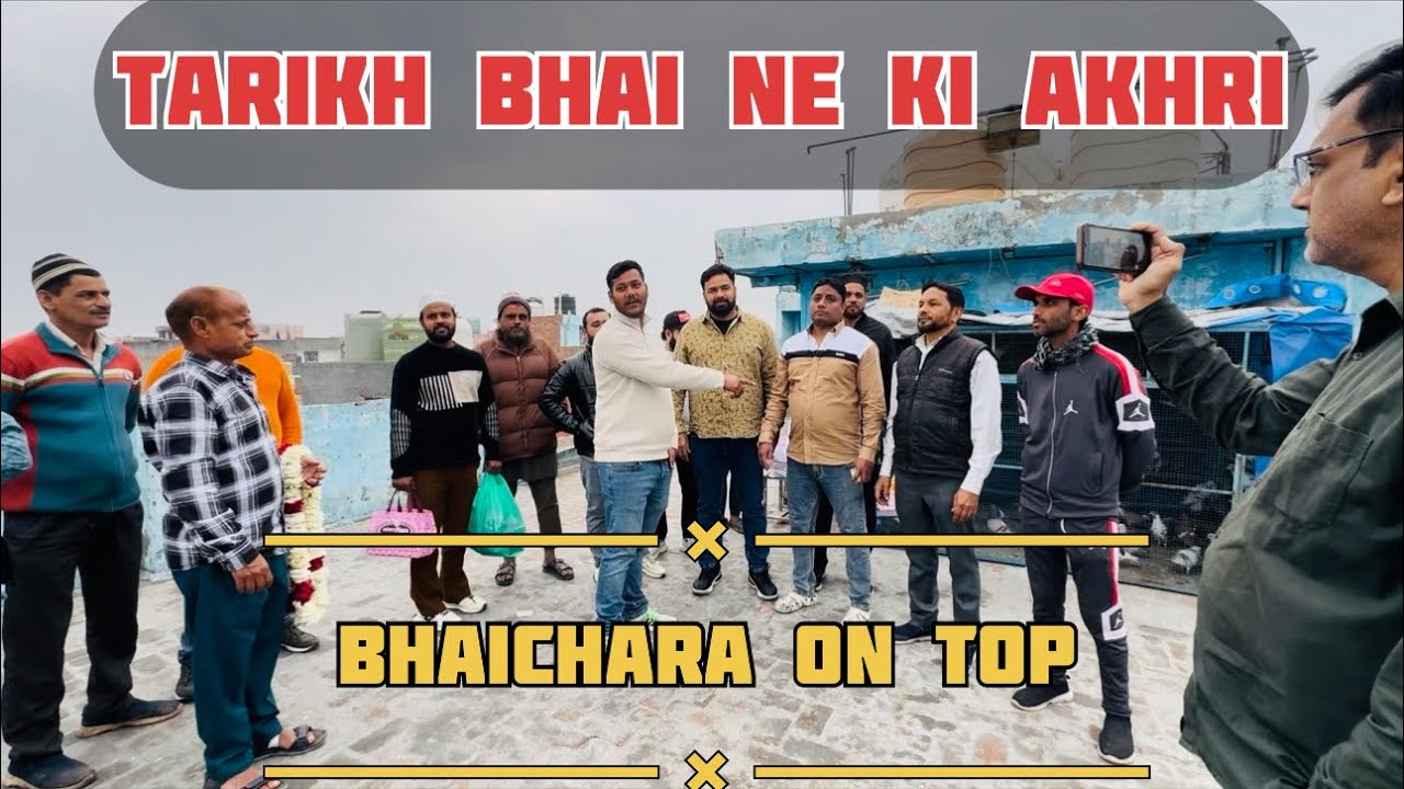 TARIKH BHAI NE KI AKHRI || DELHI 6 || BHAICHARA 