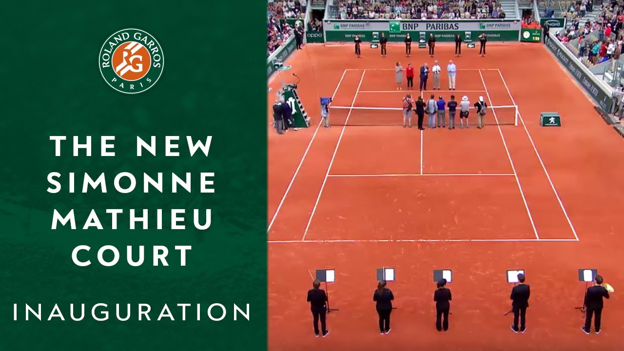 Inauguration of the new Simonne-Mathieu Court | Roland-Garros 2019