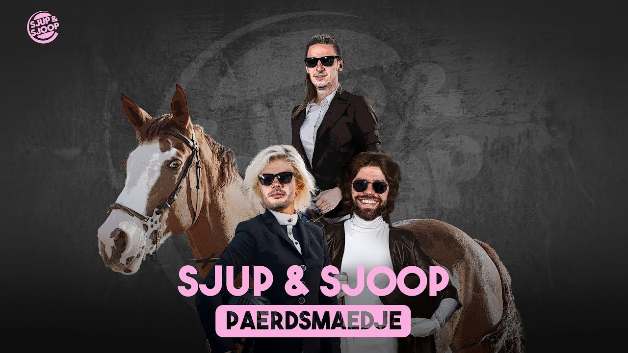 Sjup & Sjoop - Paerdsmaedje