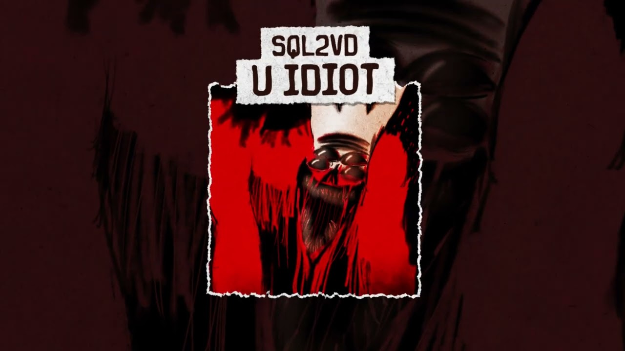 SQL2VD - U IDIOT