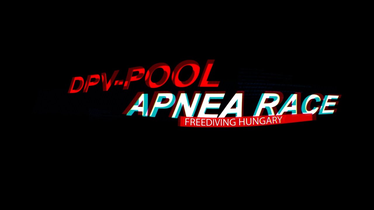 DPV POOL APNEA RACE / FREEDIVING HUNGARY
