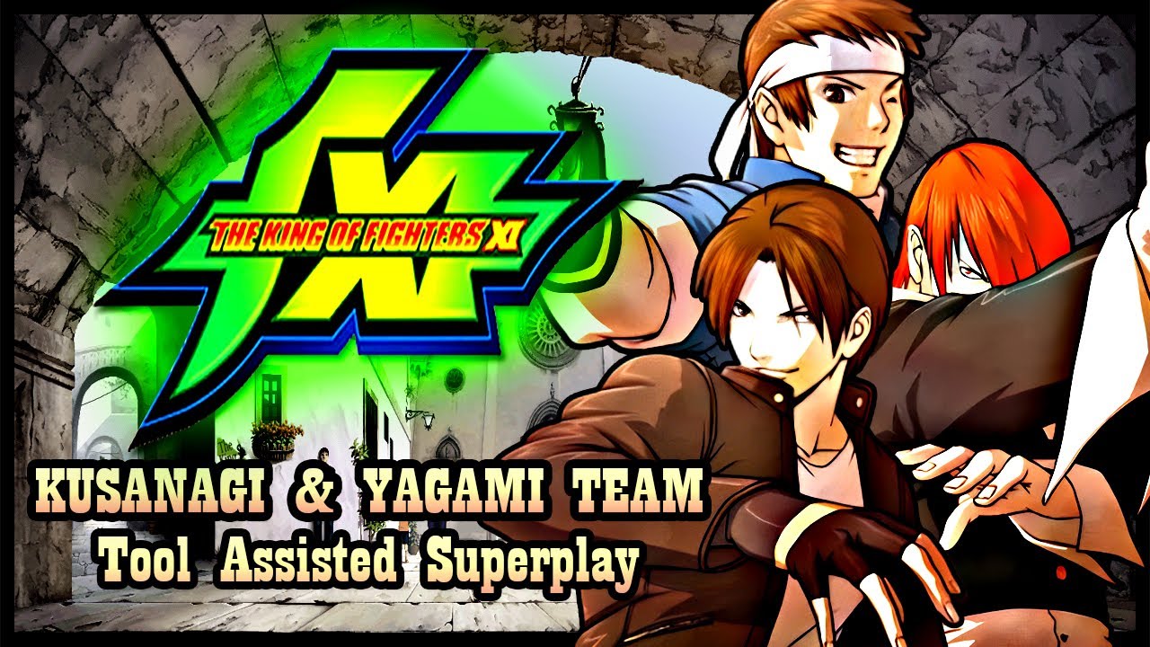 【TAS】KOF XI - KUSANAGI & YAGAMI TEAM \ KYO \ IORI \ SHINGO