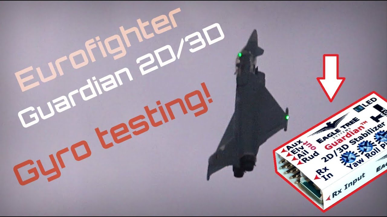 EagleTree Guardian 3D Gyro Extreme Testing on the Eurofighter - HD 50fps
