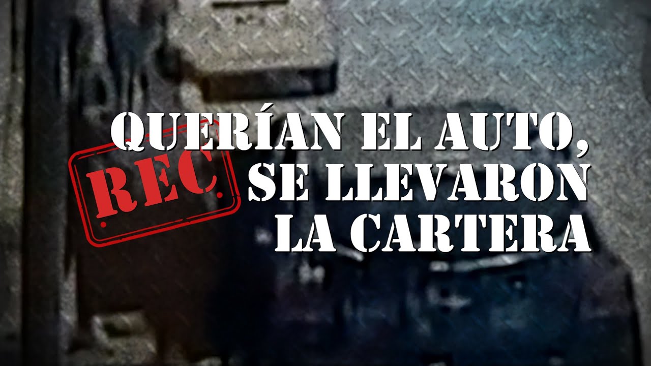 QUERÍAN ROBAR el AUTO, se LLEVARON la CARTERA - LLUVIA de BALAS - #REC