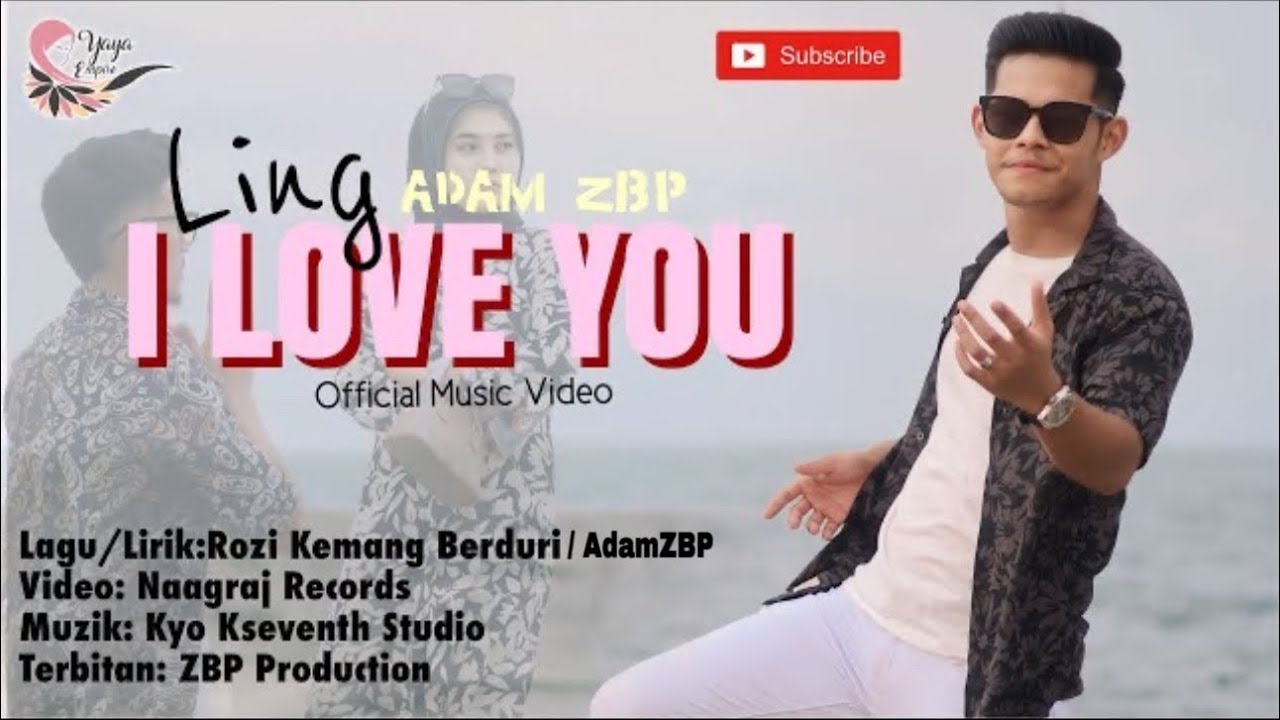 LING ILOVEYOU - Adamzbp (OFFICIAL MUSIC VIDEO)