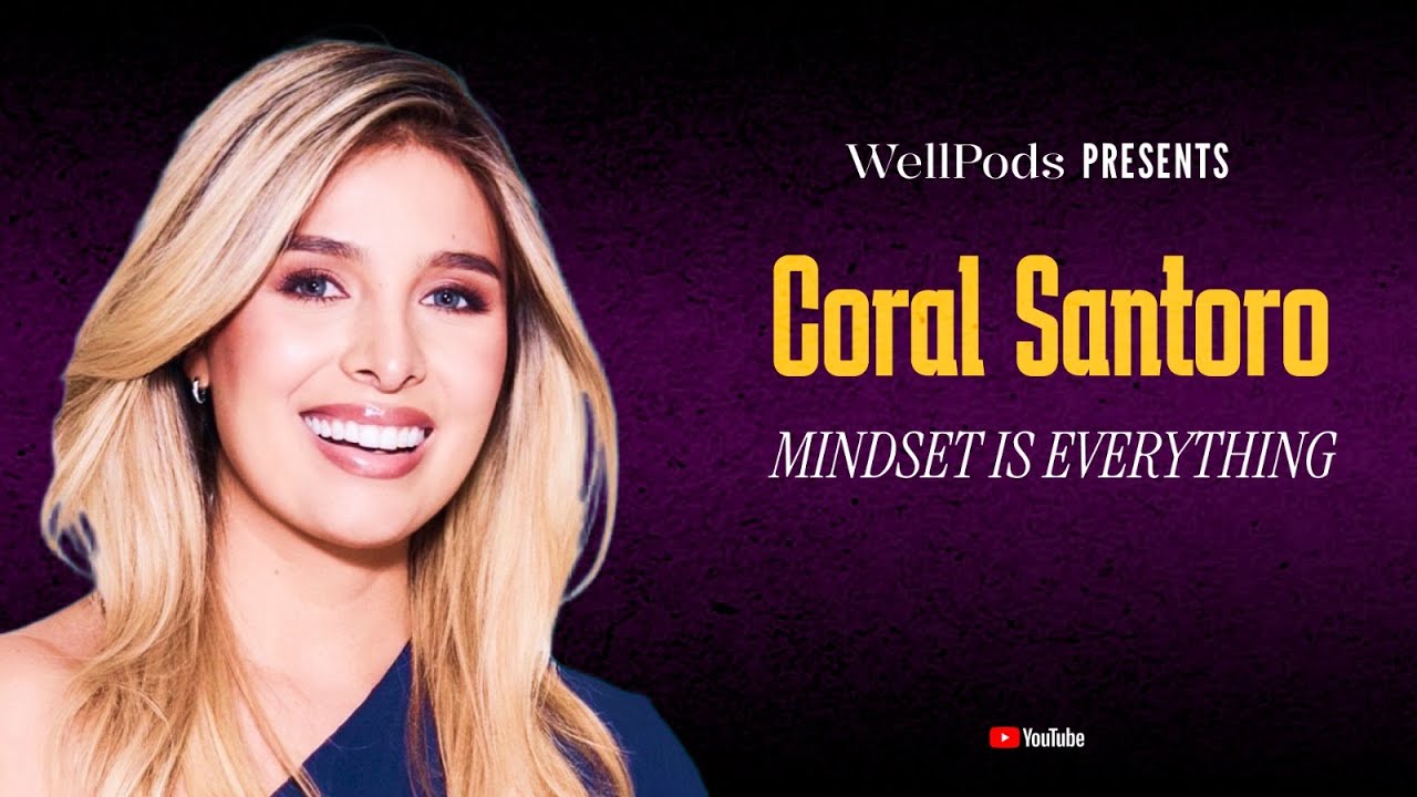 Real Secrets of Coral Santoro on Entrepreneurship, Mindset, 0 - 100Cr in 1 Year | Wellpods #04