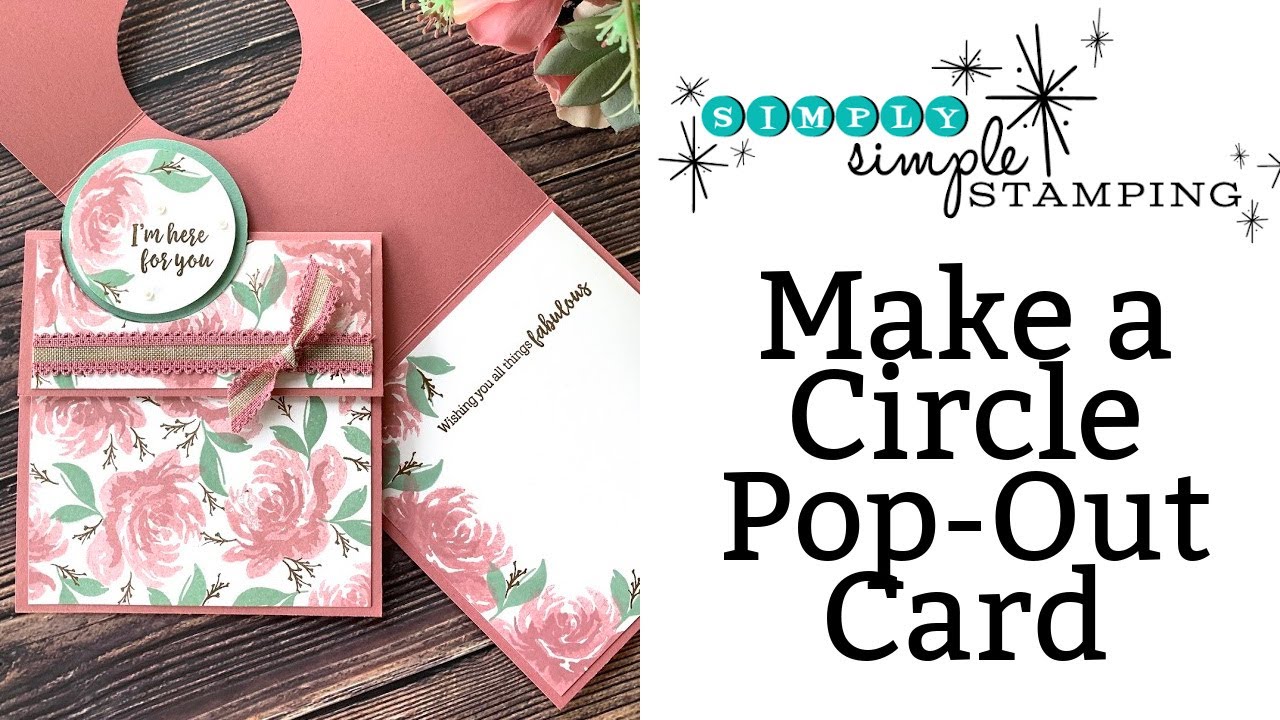 How to Create a Circle Pop Out Card That is Delightful and Fun