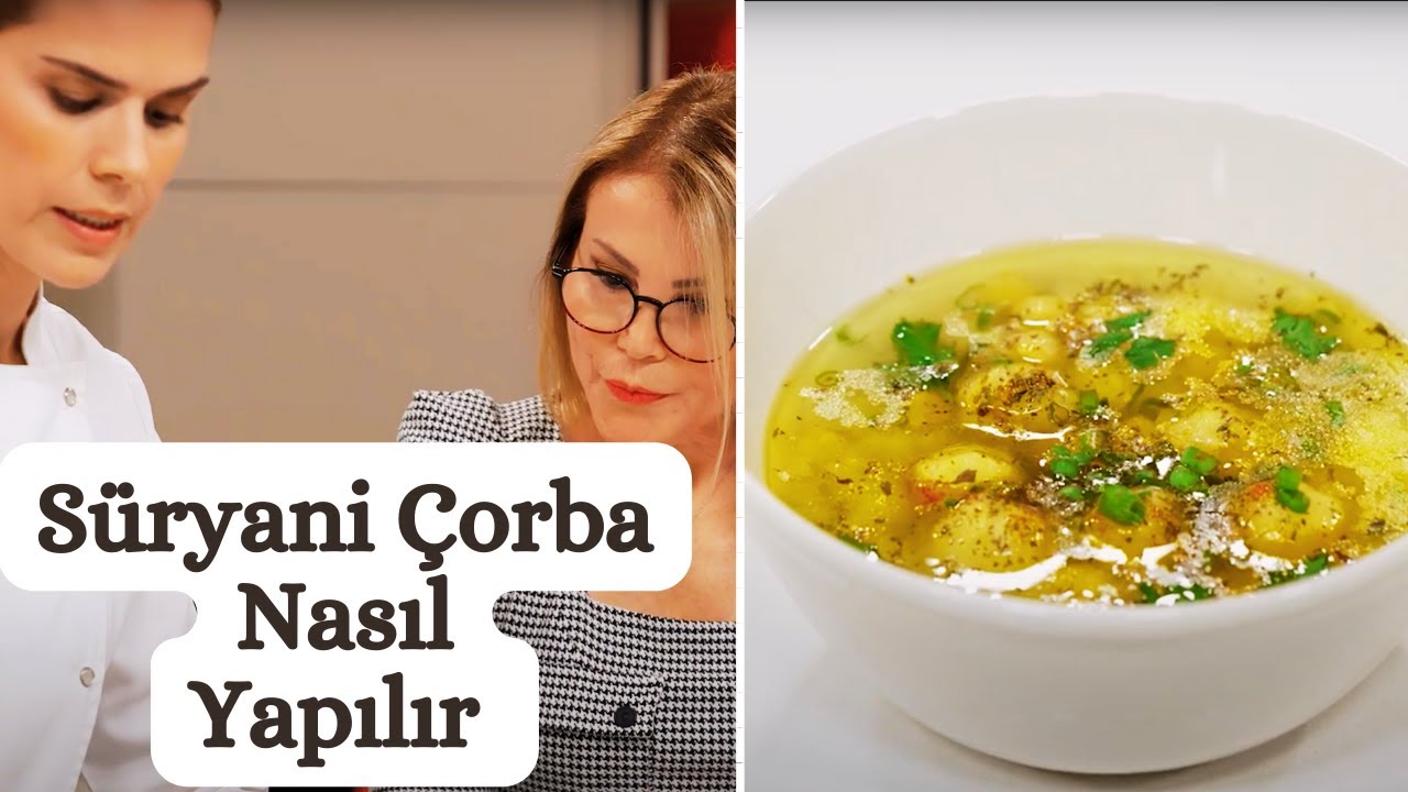Şef Sinem Çapraz Süryani Çorba Yapımı / İSTANBUL SOFRALARI