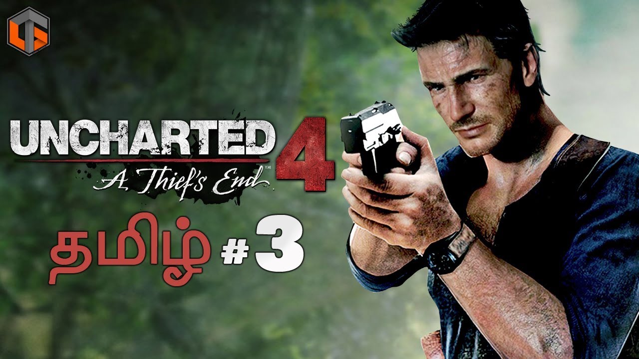Uncharted 4 தமிழ் Part 3 Live Tamil Gaming