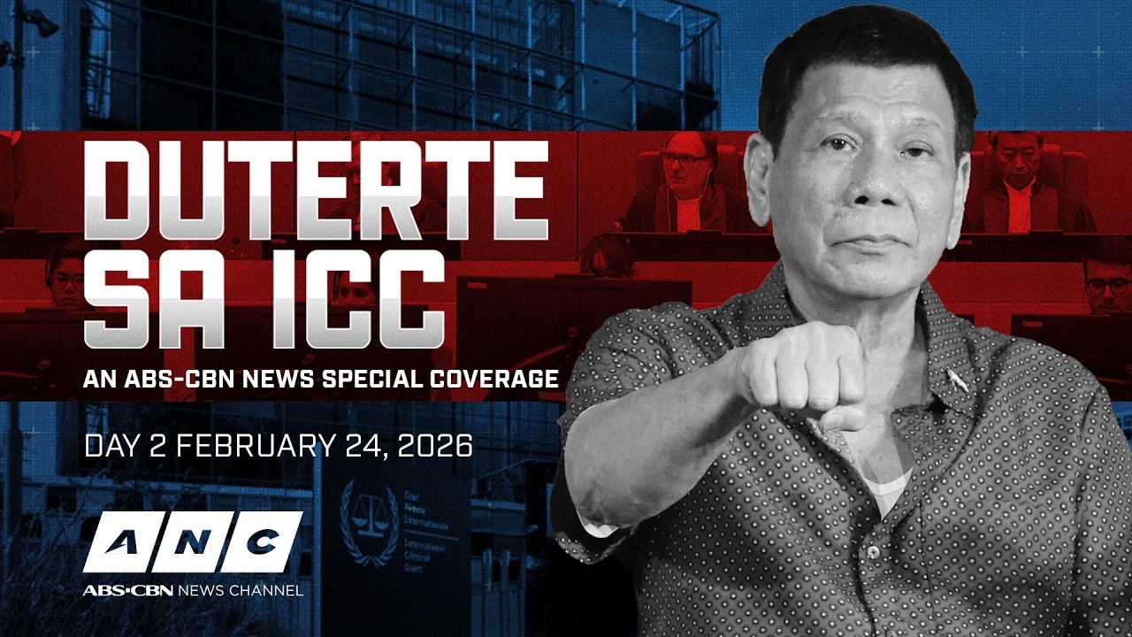 DUTERTE SA ICC: An ABS-CBN News Special Coverage | February 24, 2026 (Day 2)