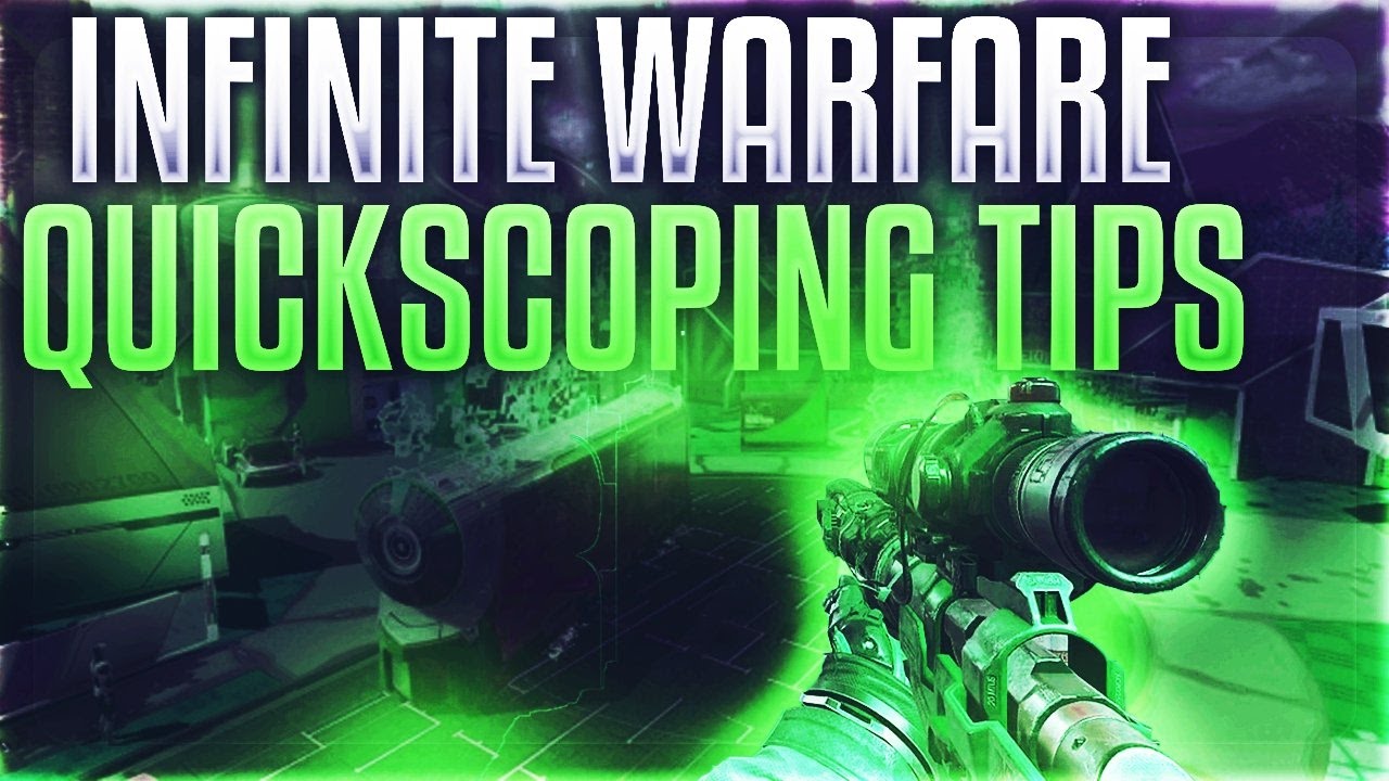 Infinite Warfare - Quickscoping Tips