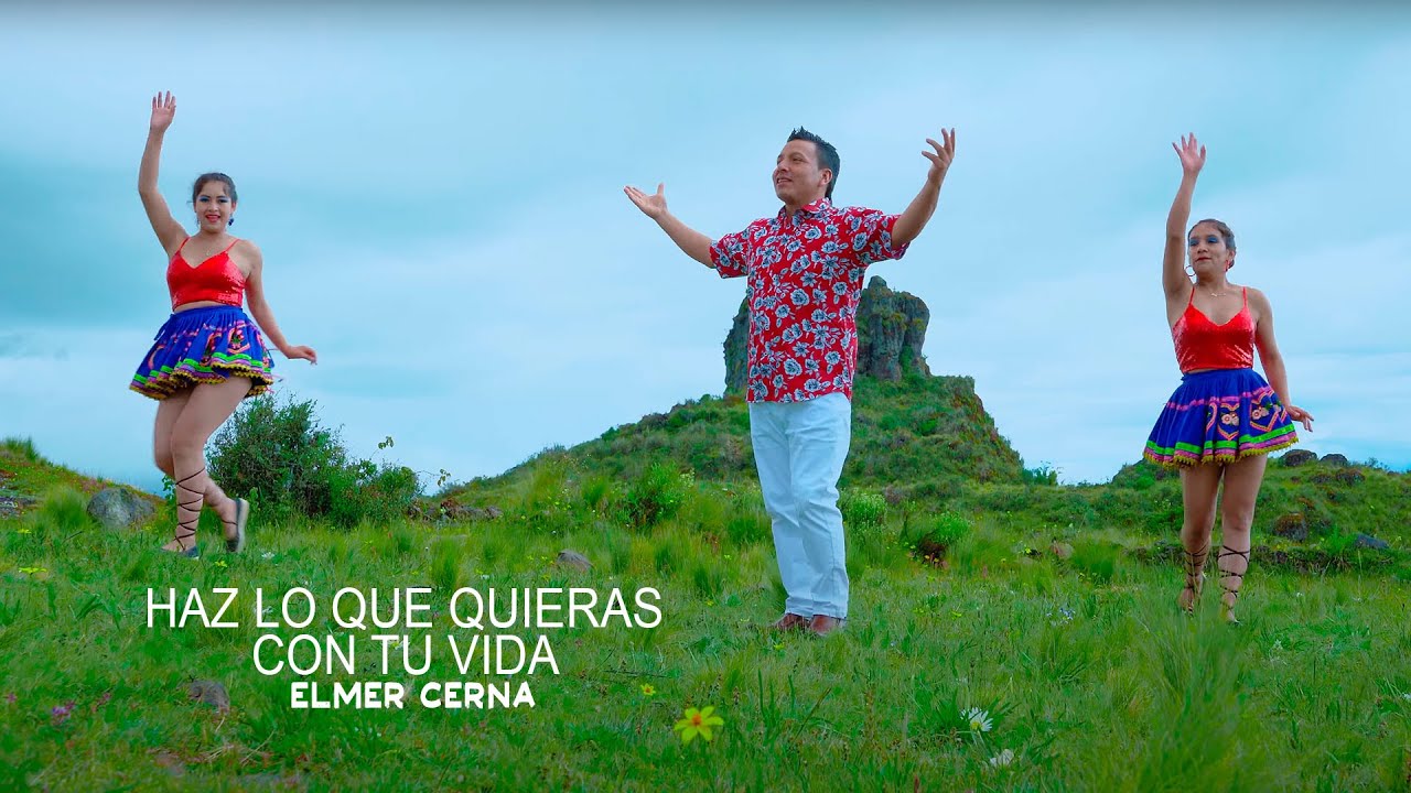 Elmer Cerna El Travieso -  Haz lo que quieras con tu vida  - Video OFICIAL 2022 UHD4K