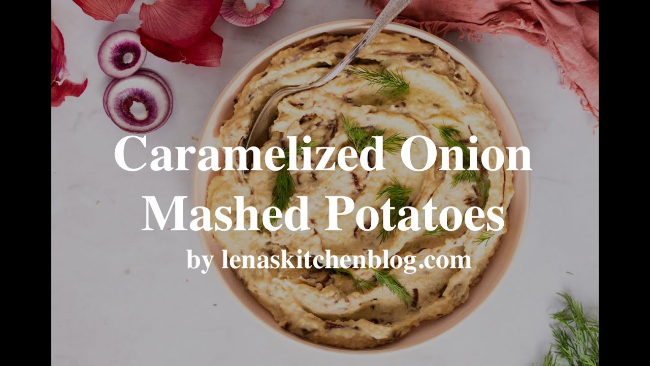 Caramelized Onion Mashed Potatoes