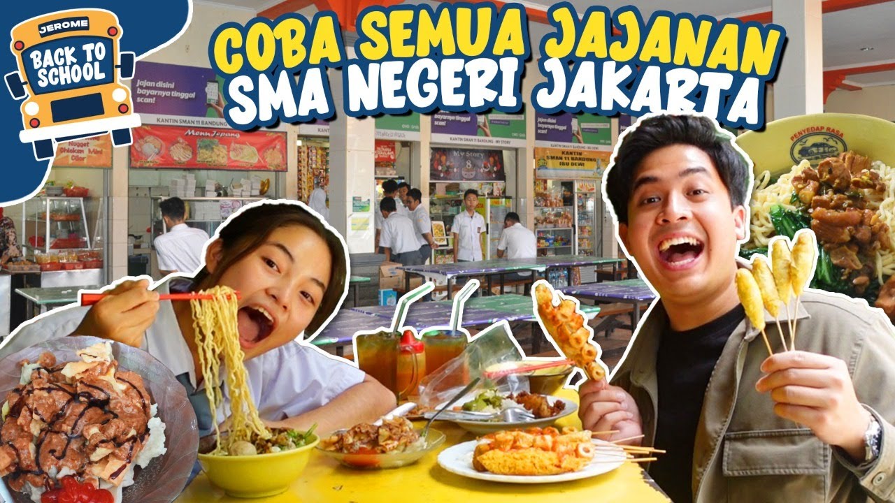 COBA SEMUA JAJANAN KANTIN SMA NEGERI JAKARTA! | JEROME KE SEKOLAH