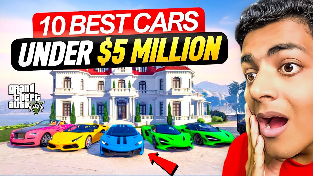 10 Best Cars Under $5 Million In Grand RP