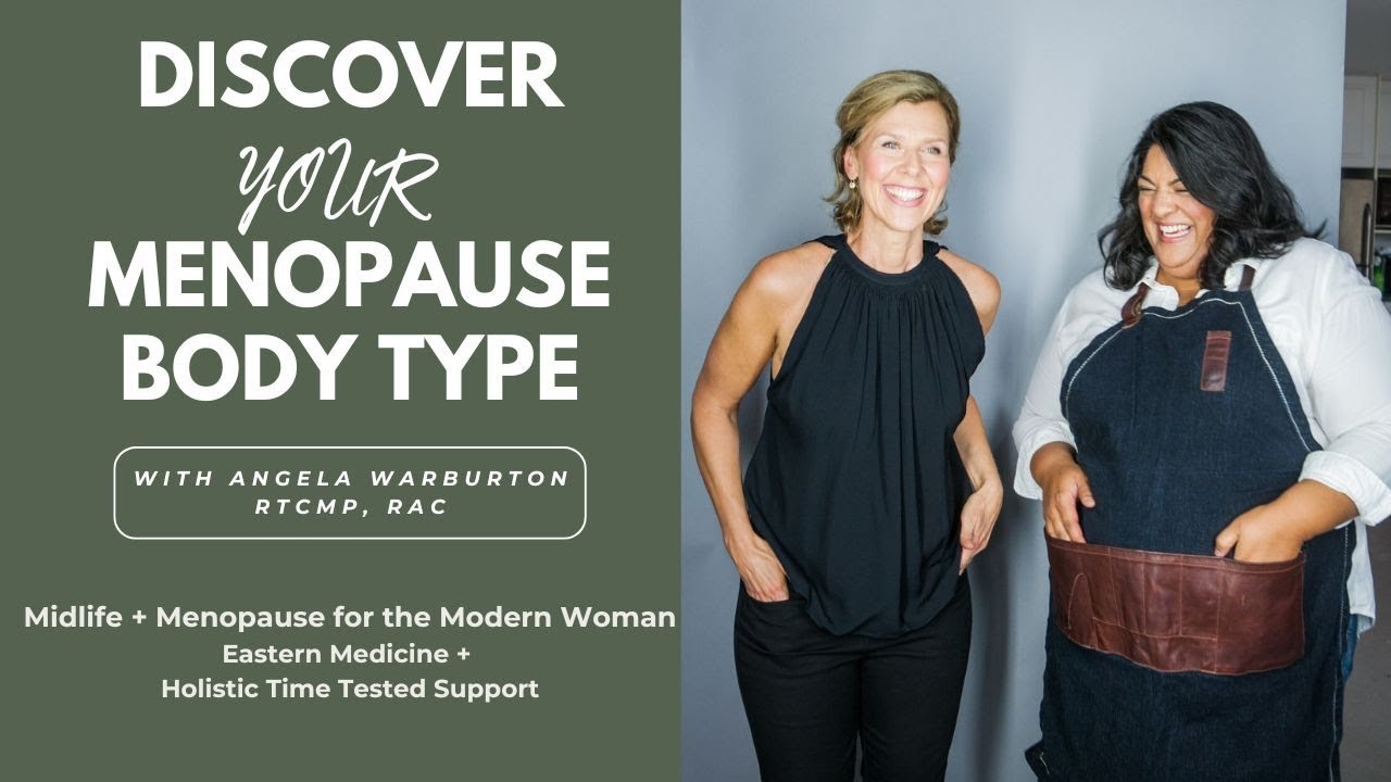 Understanding Your Menoapuse Body Type
