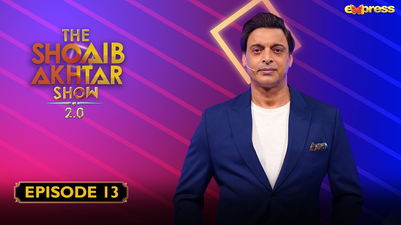 The Shoaib Akhtar Show 2.0 - Episode 13 | Uncut Version | Express TV