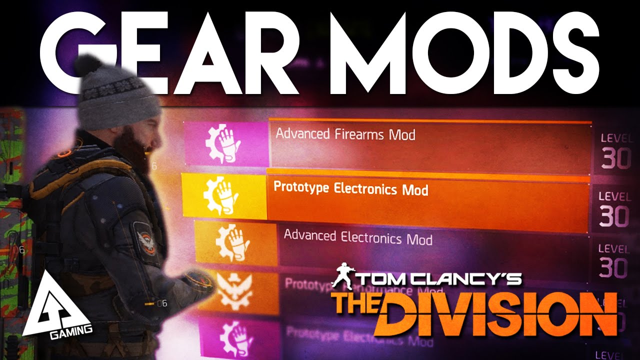 The Division Gear Mods Explained 