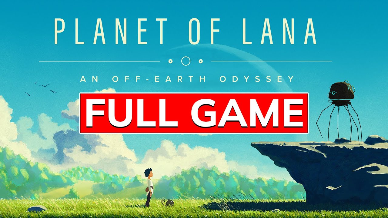 Planet of Lana Gameplay Walkthrough Full Game